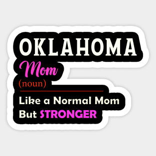 Oklahoma Stronger Mom Sticker